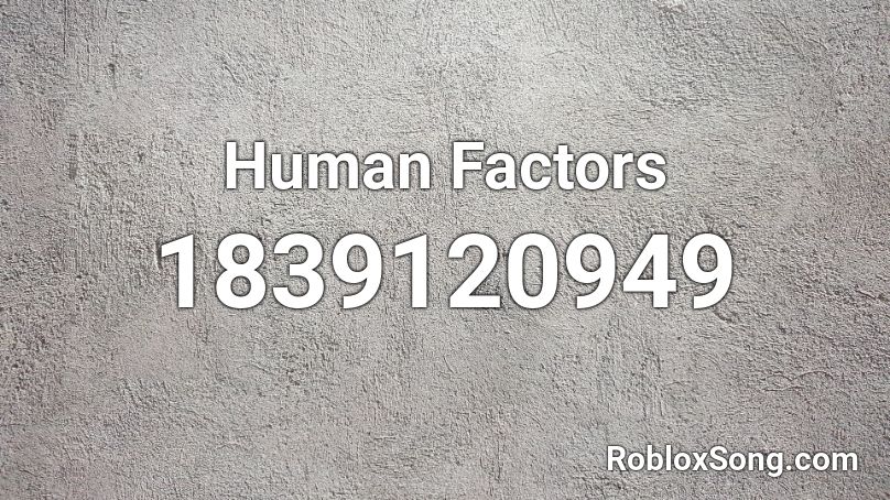 Human Factors Roblox ID