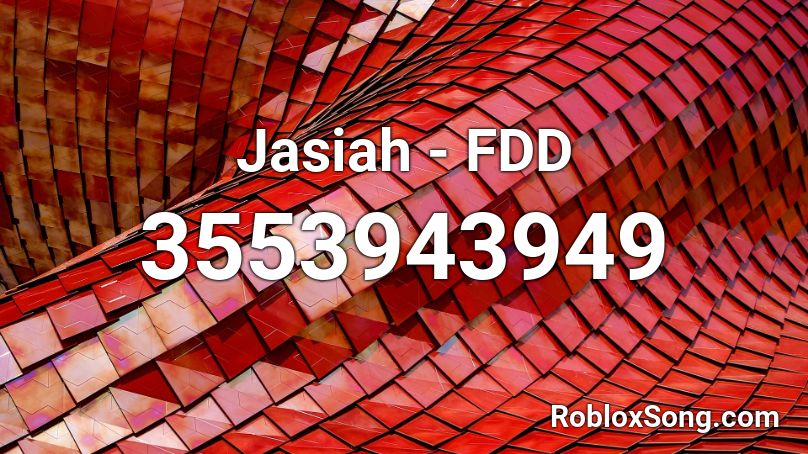 Jasiah - FDD Roblox ID