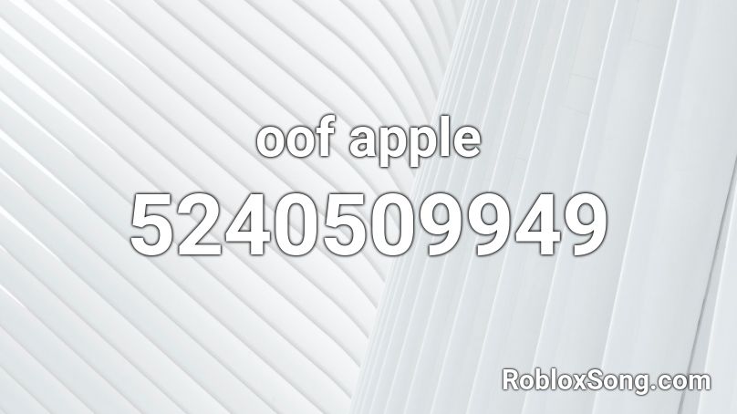 oof apple Roblox ID