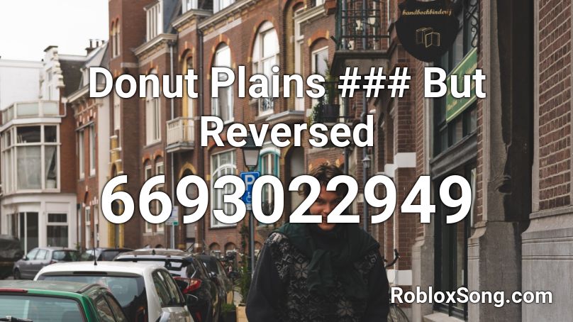 Donut Plains ### But Reversed Roblox ID