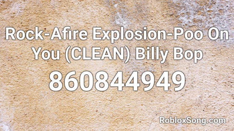 Rock-Afire Explosion-Poo On You (CLEAN) Billy Bop Roblox ID