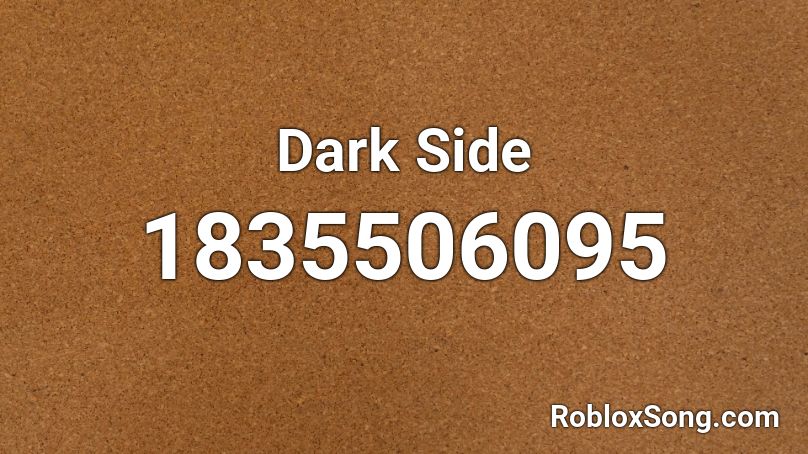 Darkside [Nightcore] No Copyright Roblox ID - Music Code 