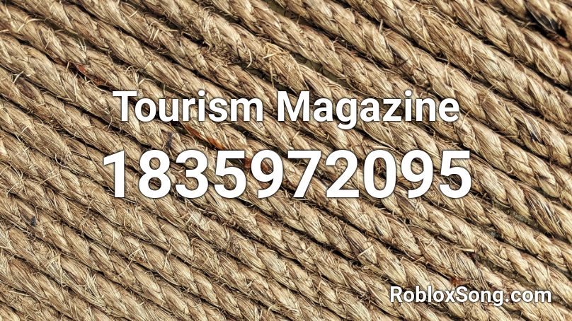 Tourism Magazine Roblox ID