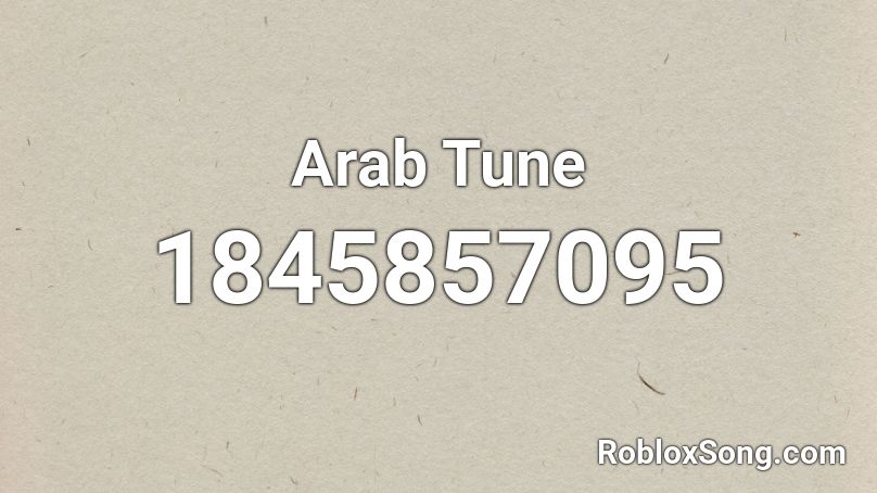 Arab Tune Roblox ID