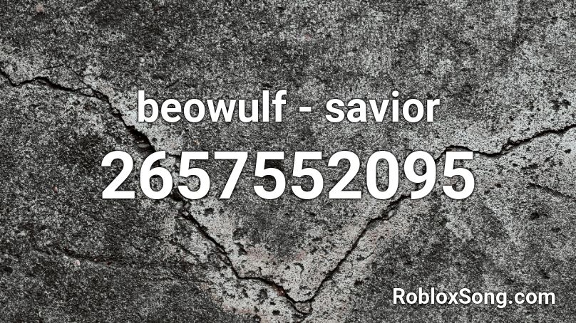 beowulf - savior Roblox ID