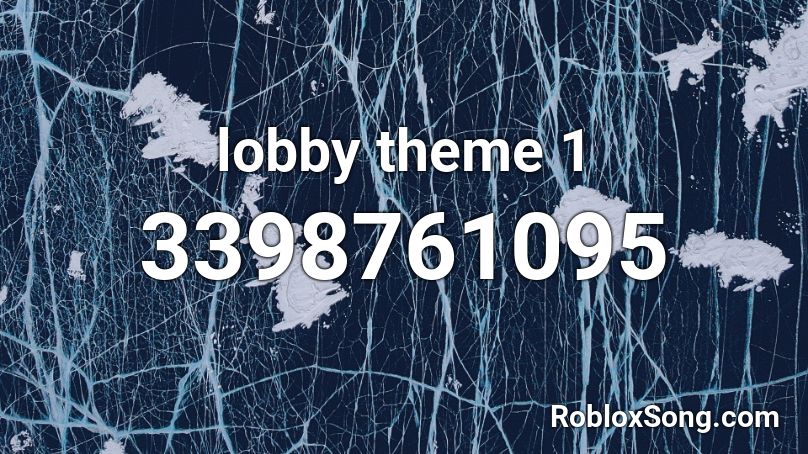 lobby theme 1 Roblox ID