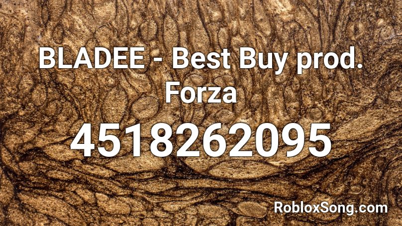 Bladee Best Buy Prod Forza Roblox Id Roblox Music Codes - best buy image id roblox