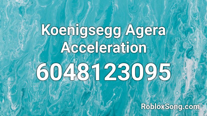 Koenigsegg Agera Acceleration Roblox ID