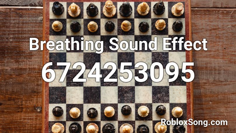 Breathing Sound Effect Roblox ID