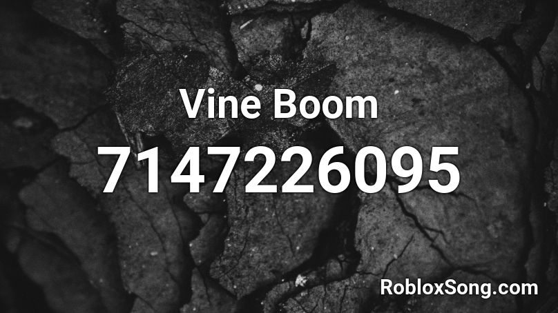 Vine Boom Roblox ID