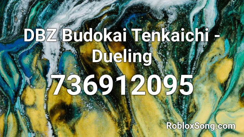 DBZ Budokai Tenkaichi  - Dueling Roblox ID