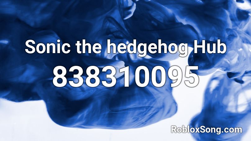 Sonic the hedgehog Hub Roblox ID