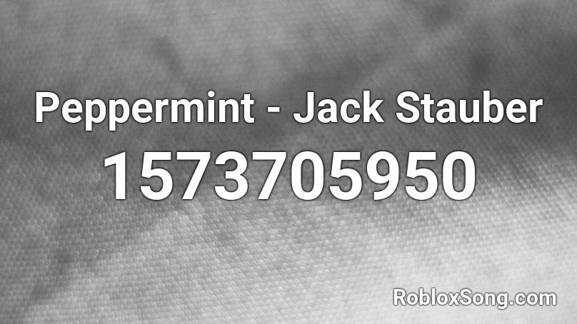 Peppermint - Jack Stauber Roblox ID