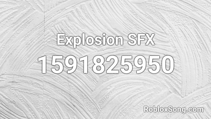 Explosion SFX Roblox ID