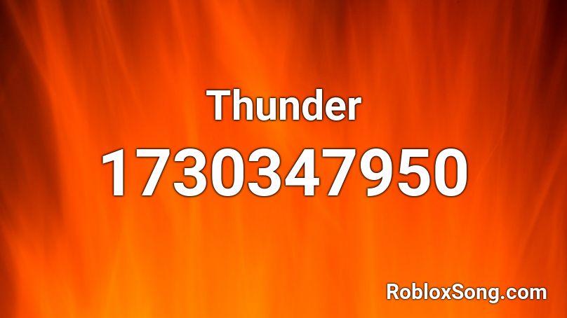 Thunder Roblox Id Roblox Music Codes - thunder id number roblox