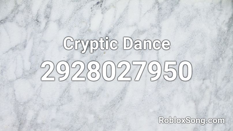 Cryptic Dance Roblox ID