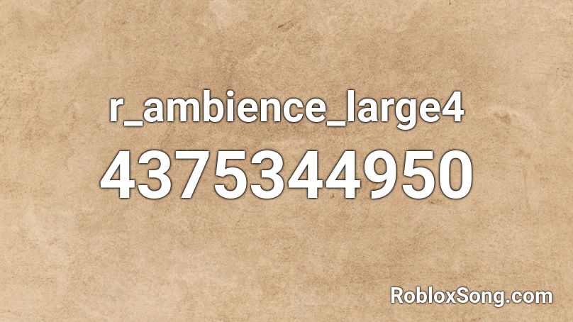 r_ambience_large4 Roblox ID