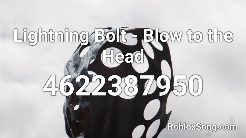Lightning Bolt - Blow to the Head Roblox ID