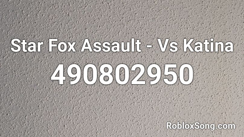 Star Fox Assault - Vs Katina Roblox ID