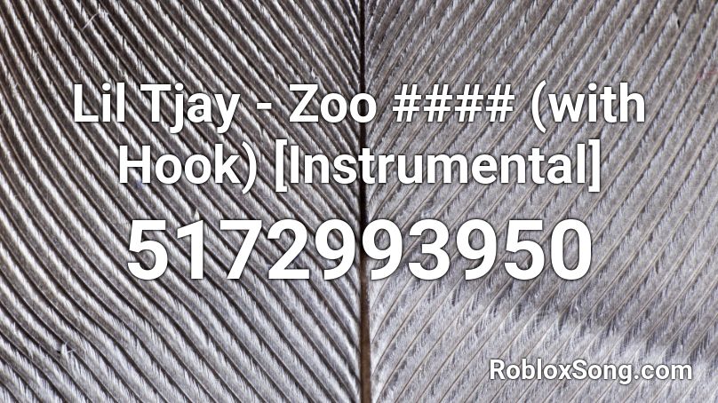 Lil Tjay - Zoo #### (with Hook) [Instrumental] Roblox ID