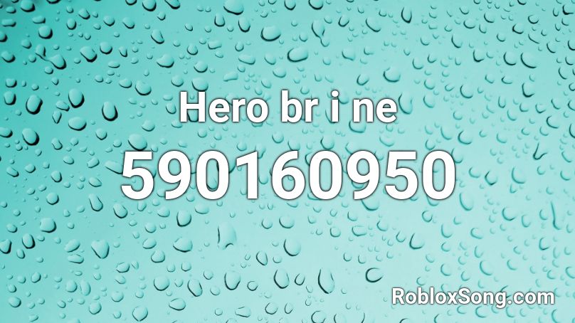 Hero br i ne Roblox ID