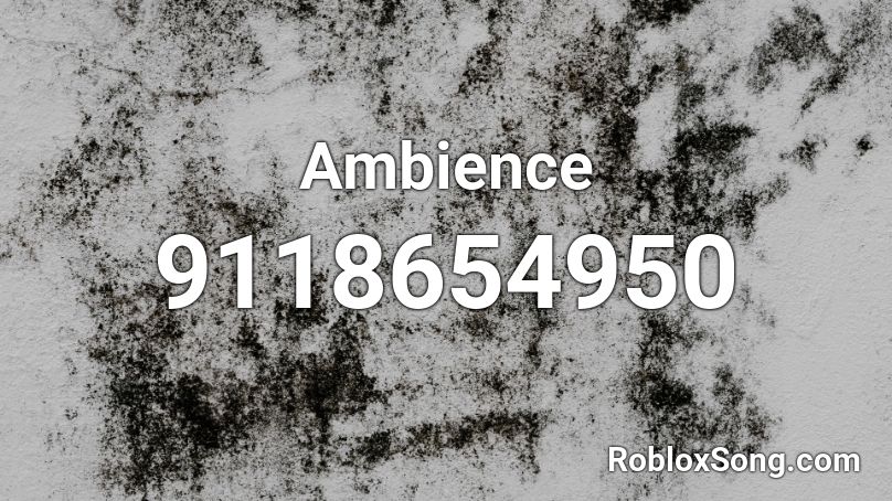 Ambience Roblox ID