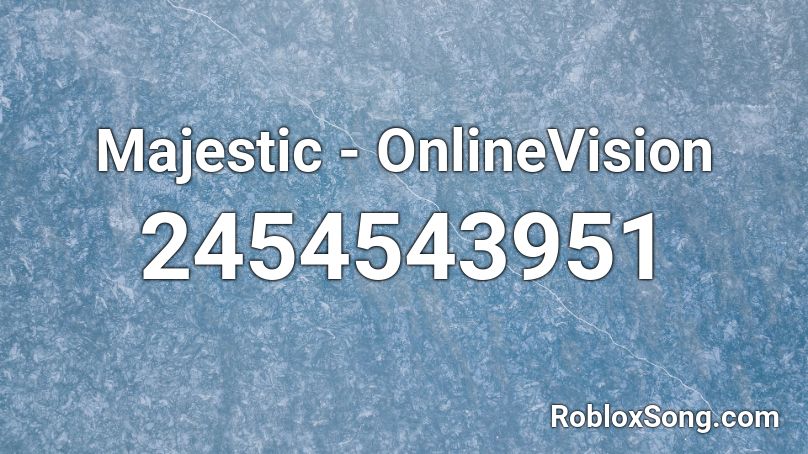 Majestic - OnlineVision Roblox ID