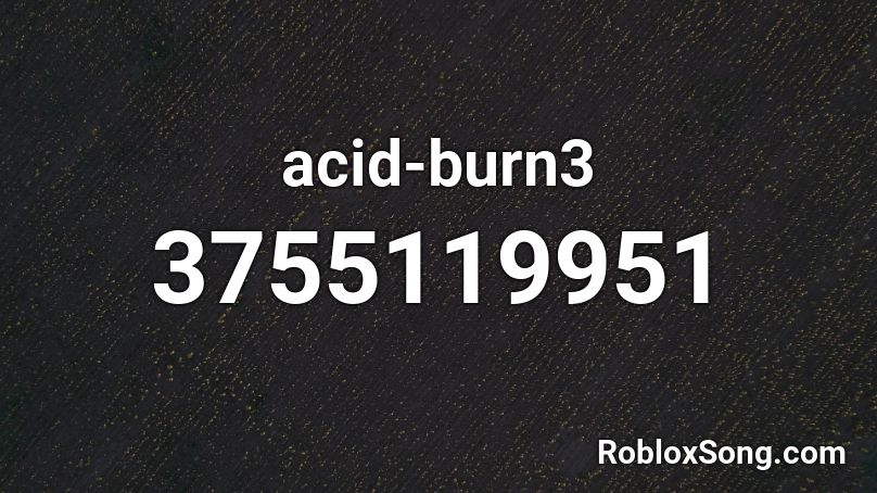 acid-burn3 Roblox ID