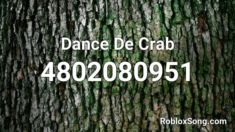 Dance De Crab Roblox ID