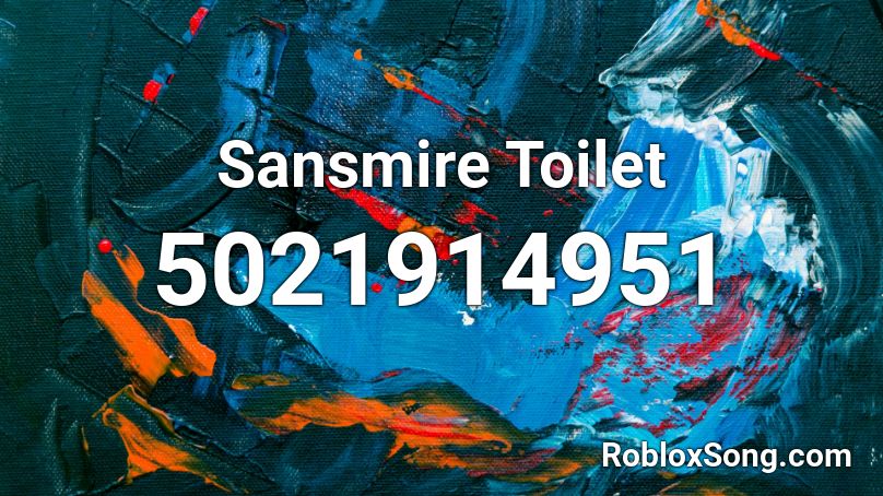 Sansmire Toilet Roblox ID