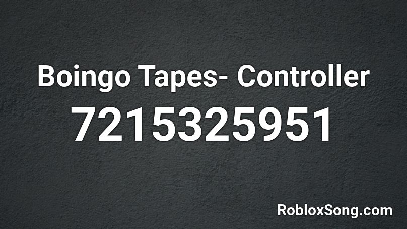 Oingo Boingo Demos: Controller Roblox ID