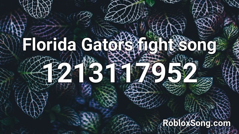 Florida Gators fight song Roblox ID