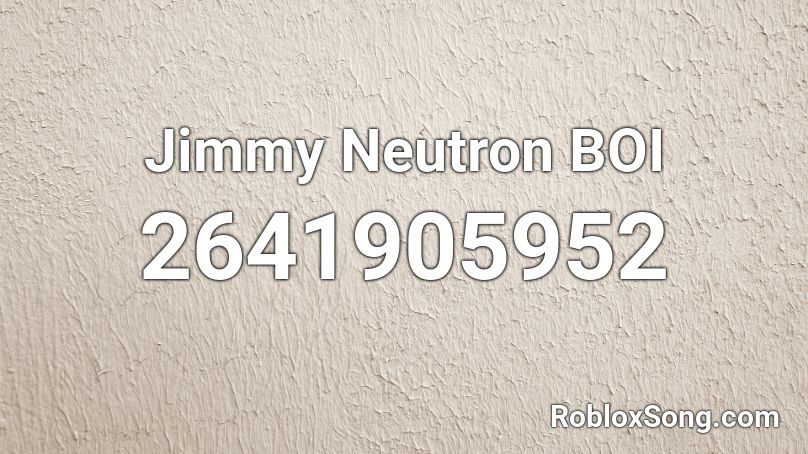 Jimmy Neutron BOI Roblox ID