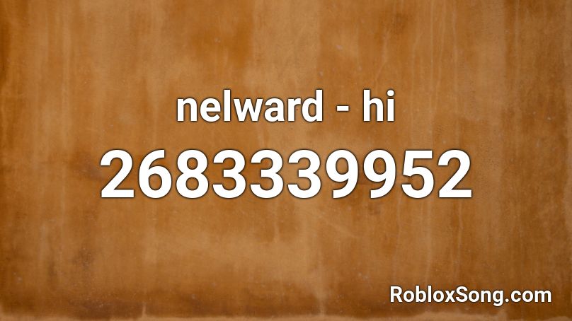 nelward - hi Roblox ID