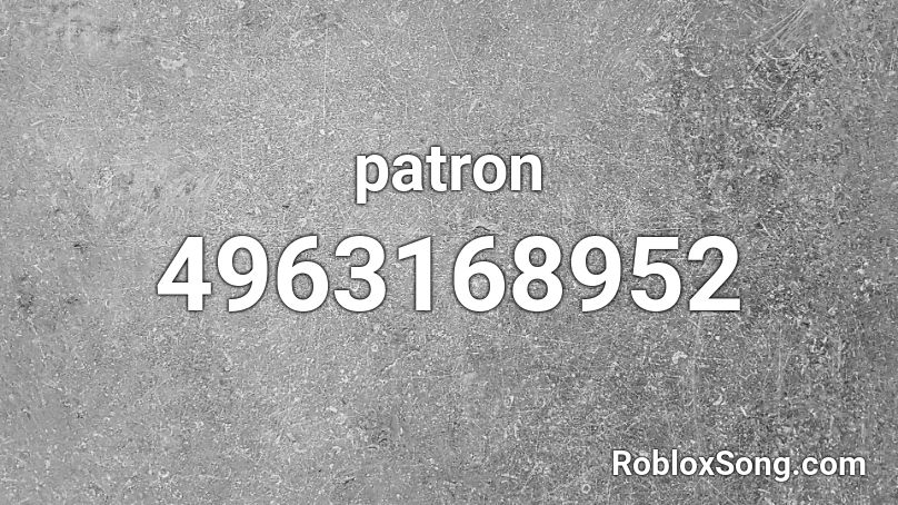 patron Roblox ID