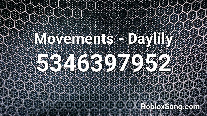 Movements - Daylily  Roblox ID