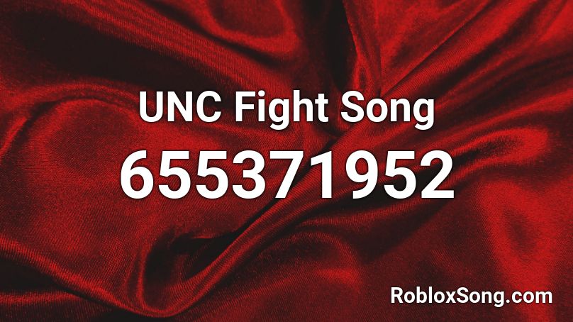 Unc Fight Song Roblox Id Roblox Music Codes - this is my fight song roblox id code
