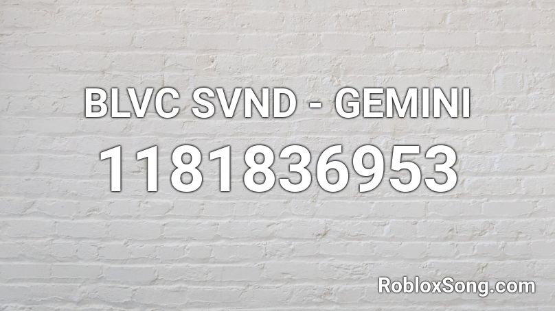BLVC SVND - GEMINI Roblox ID