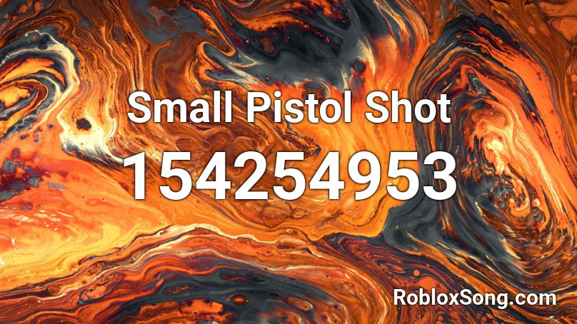 Small Pistol Shot Roblox ID