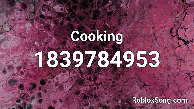 Cooking Roblox ID