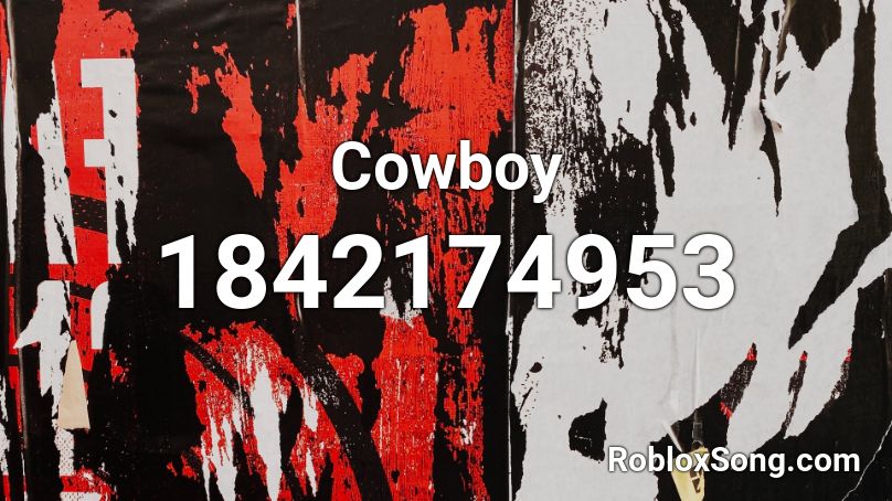 Cowboy Roblox ID