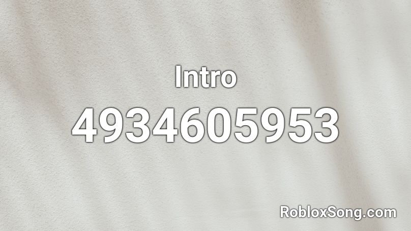 Intro Roblox ID