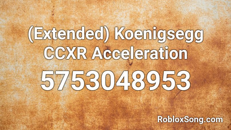 Koenigsegg CCXR Acceleration Roblox ID