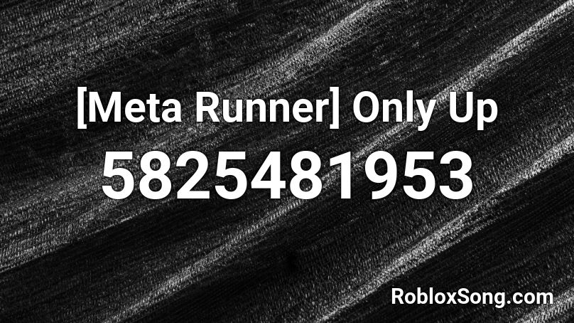 [Meta Runner] Only Up Roblox ID