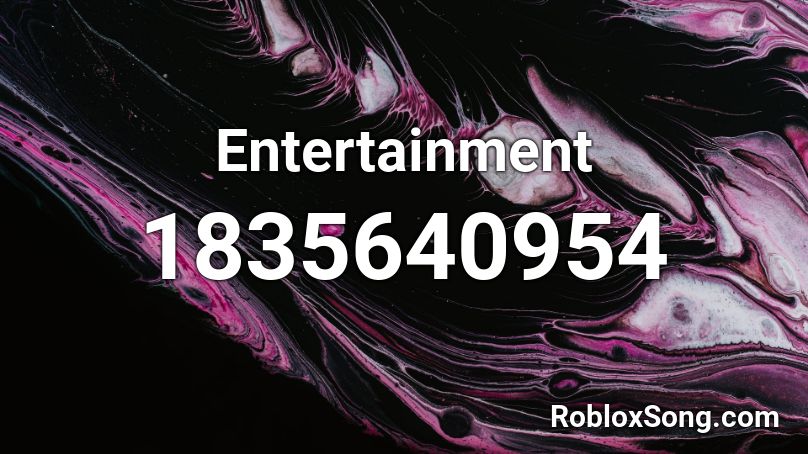 Entertainment Roblox ID