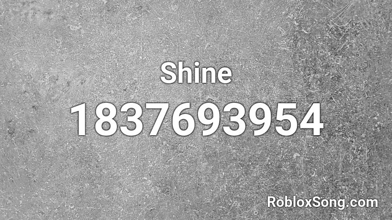 Shine Roblox ID