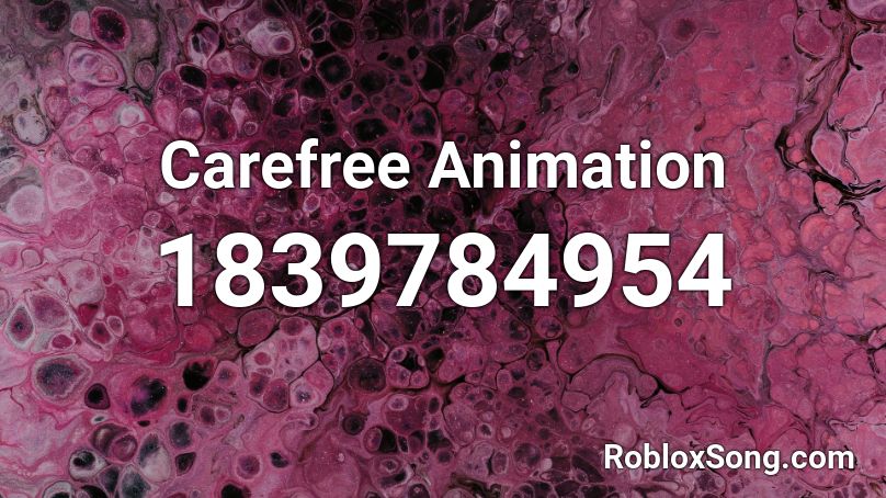 Carefree Animation Roblox ID