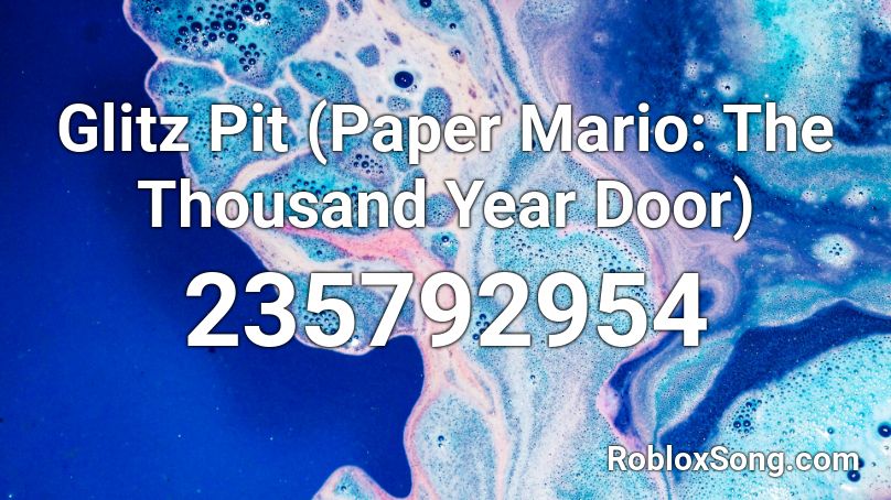 Glitz Pit (Paper Mario: The Thousand Year Door) Roblox ID