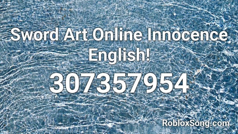 Sword Art Online Innocence English! Roblox ID