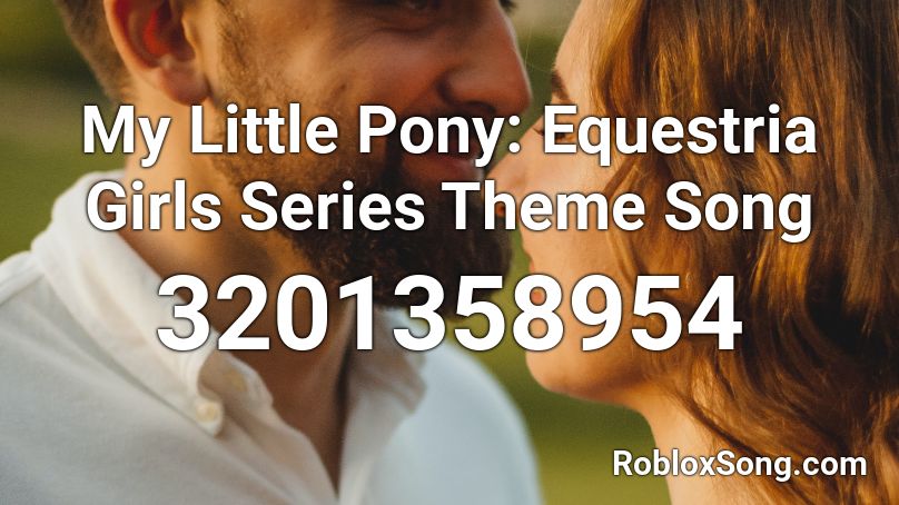 my little pony remix roblox id